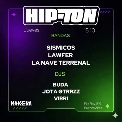 SÍSMICO EN VIVO FIESTA HIP-TON 15/10 MAKENA CANTINA CLUB