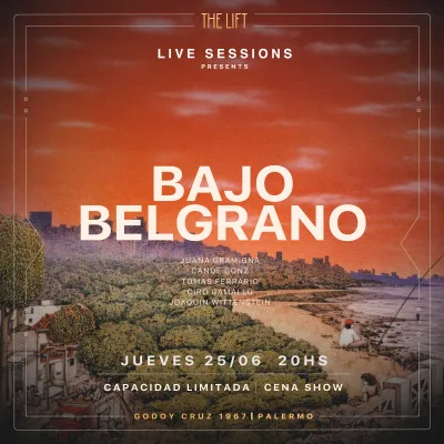 THE LIFT - Live Sessions - BAJO BELGRANO
