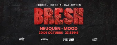 BRESH en NEUQUÉN - VIERNES 30 