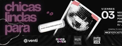 CHICAS LINDAS PARA AMAR | 03/07 |  en Niceto bar