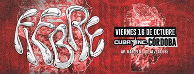 FIEBRE FIESTA en CÓRDOBA 16/10