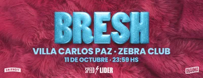 Fiesta Bresh en Carlos Paz - 11 de Octubre