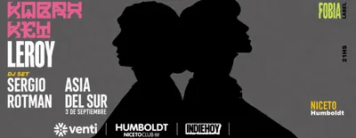 Kobra Kei - Leroy - Sergio Rotman y Asia del Sur Dj Set en Humboldt | Niceto Club
