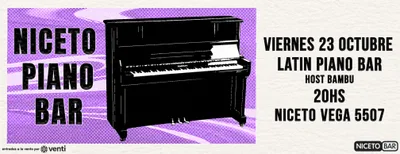 LATIN PIANO BAR 23 OCT en Niceto Bar