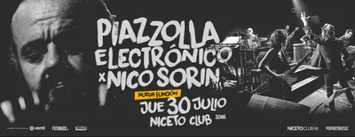 Piazzolla Electrónico x Nico Sorin 30Jul en Niceto Club