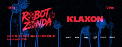 ROBOT ZONDA + NOMBRAME OTRA VEZ en NICETO BAR
