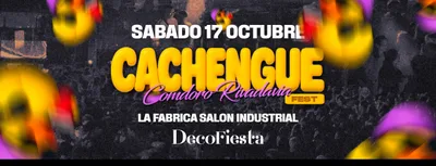 Sábado 17/10 - Cachengue Fest Comodoro Rivadavia - La Fabrica