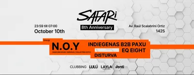 10/10 | Lulú x Safari | N.O.Y- INDIEGENAS & PAXU - EQ EIGHT - DISTURVA
