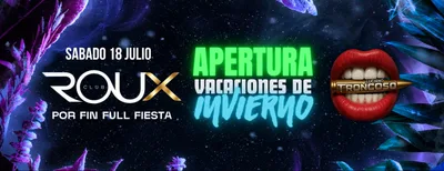 SABADO 18 JULIO - ROUX - APERTURA VACACIONES DE INVIERNO