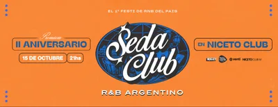 SEDA Aniversario en  NIceto Club (+18 años)